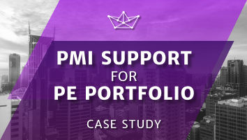 PMI, Case Study | PMI Support for PE Portfolio Company
