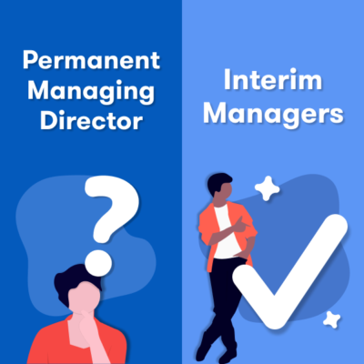 Permanent Managing Director vs Interim Managers