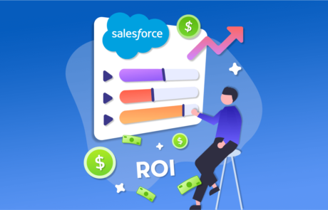 Measure ROI with Salesforce, 101 Guide: How To Measure ROI With Salesforce?