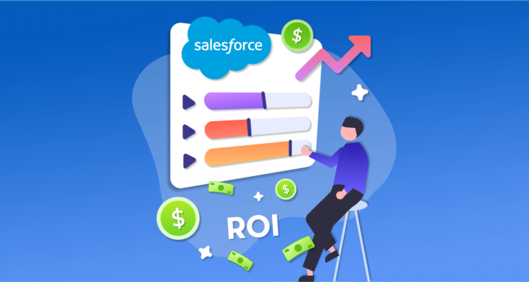 101 Guide: How To Measure ROI With Salesforce?