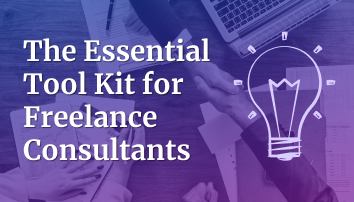 Tool Kit for Freelance Consultants, Essential Tool Kit for Freelance Consultants